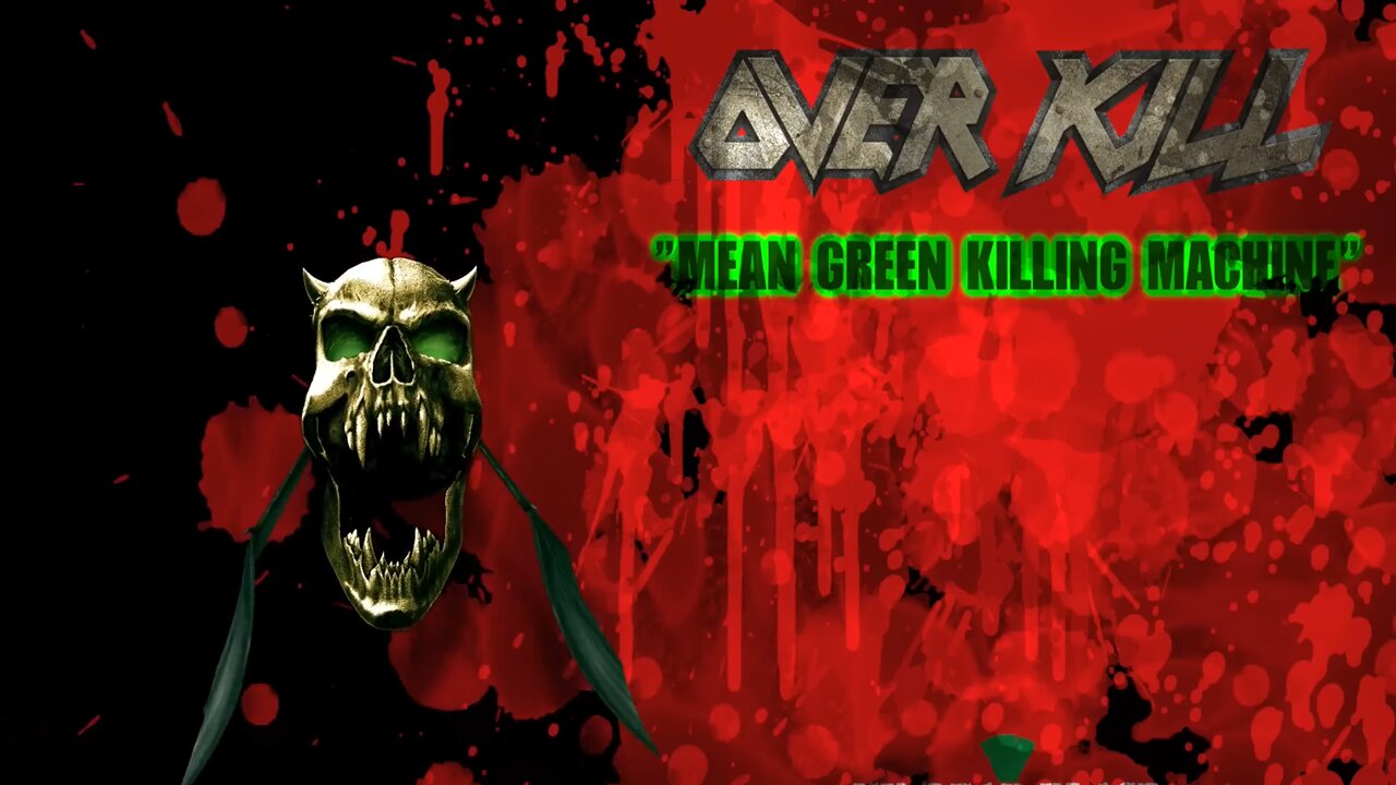 Overkill - Mean, Green, Killing Machine (Official Lyric Video)