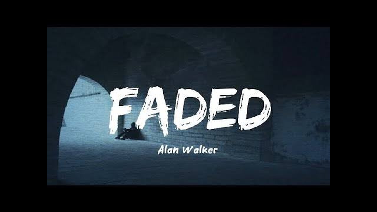 Alan walker <faded>