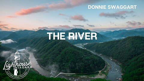 The River - Donnie Swaggart