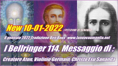 I Bellringer 114. Messaggio di Creatore Aton, Violinio Germain, Christo Esu Sananda