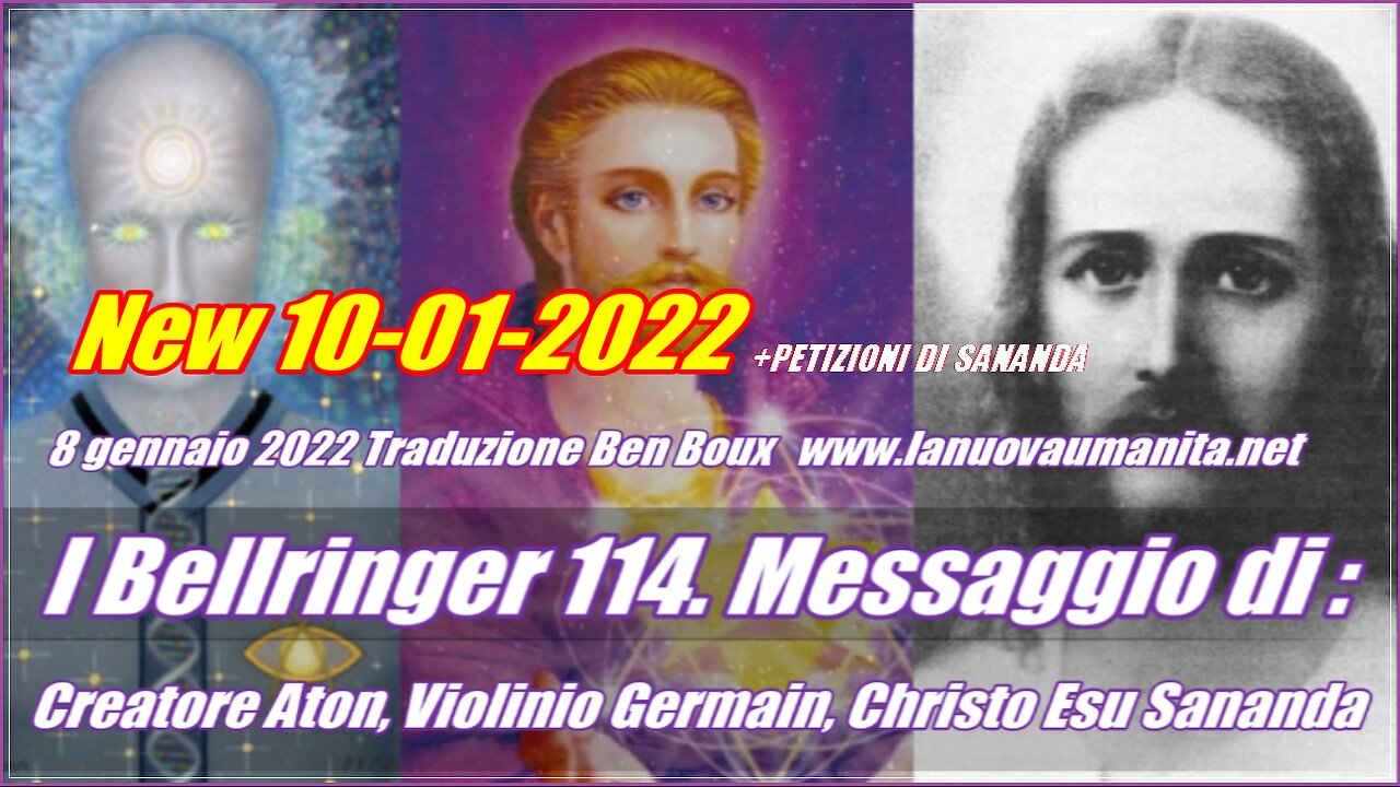 I Bellringer 114. Messaggio di Creatore Aton, Violinio Germain, Christo Esu Sananda