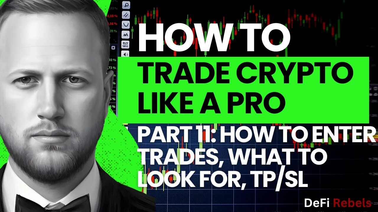 How to enter crypto trades, take a position, stop loss: How to TA Part 11 Technical Analysis