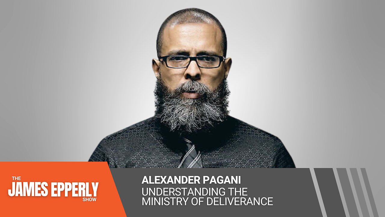 Understanding the Ministry of Deliverance - Alexander Pagani