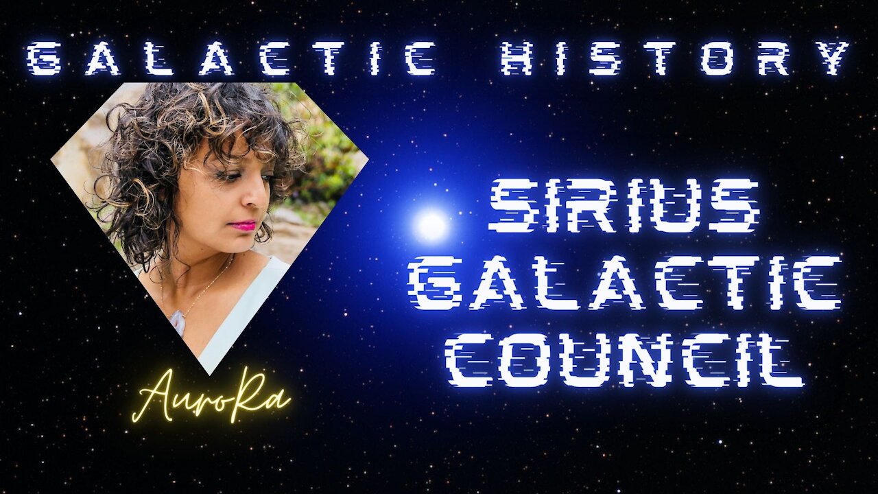 Galactic History | Sirius Galactic Council