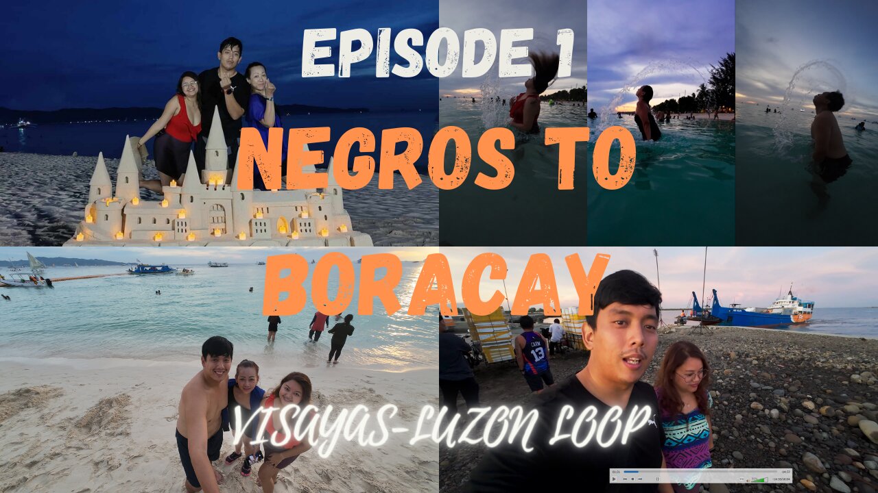 TAWID ISLA! -VISAYAS LUZON NEGROS TO BORACAY EPISODE 1