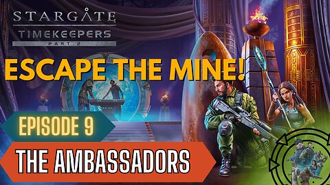 Can you Escape the Mine in Stargate TimeKeepers the Ambassadors?