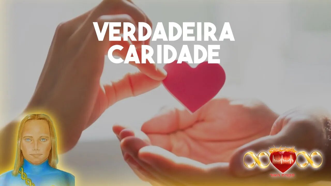 A Verdadeira Caridade