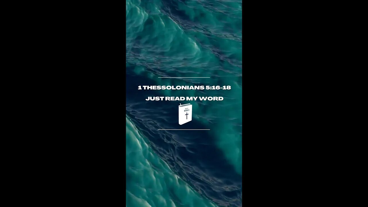 1 THESSOLONIANS 5:16-8 | Just Read My Word | #Shorts