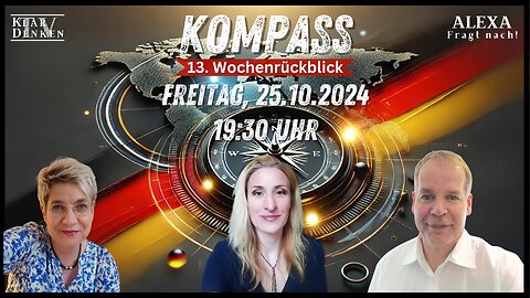 LIVE | KOMPASS - 13. Wochenrückblick mit Alexa, Stefan und Limara (Corona Bavaria)