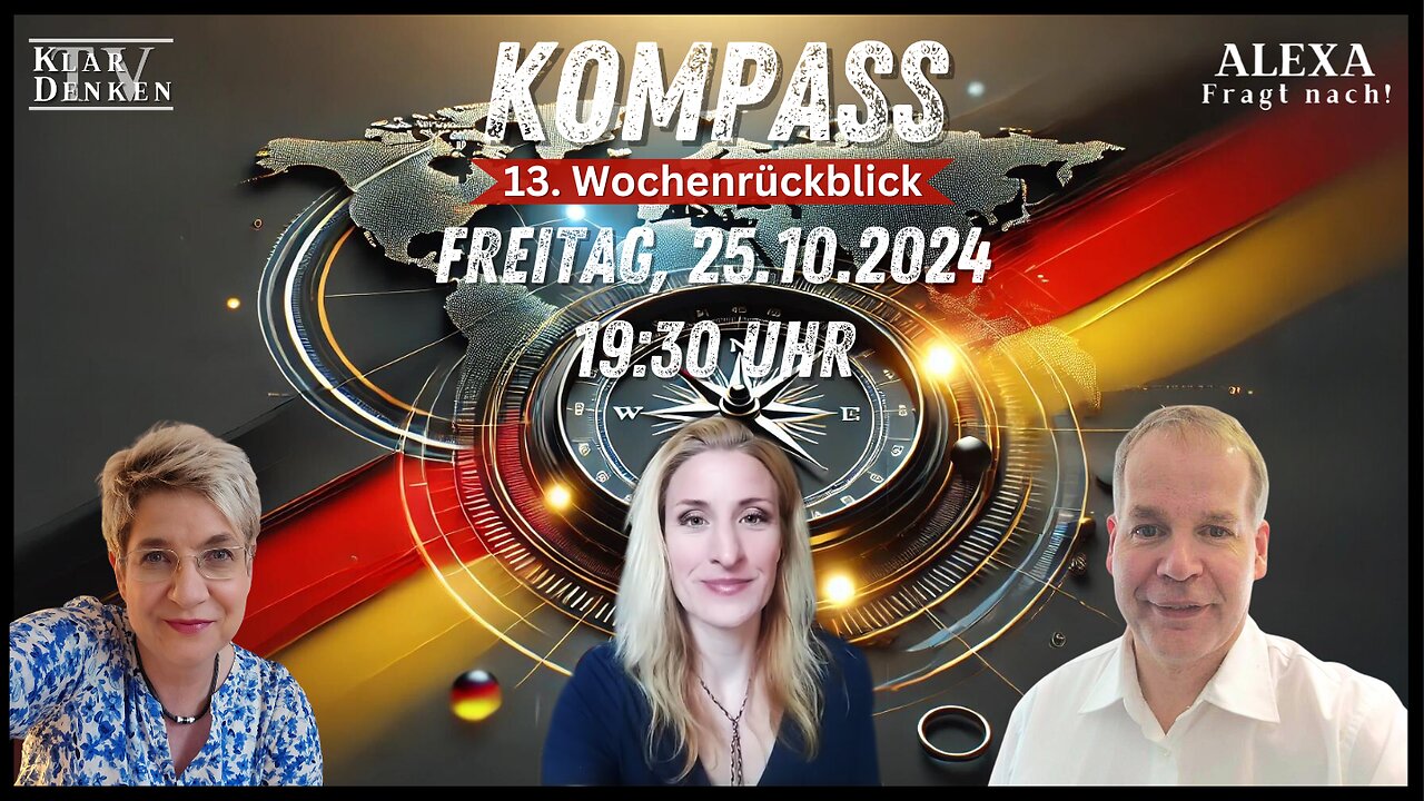 LIVE | KOMPASS - 13. Wochenrückblick mit Alexa, Stefan und Limara (Corona Bavaria)