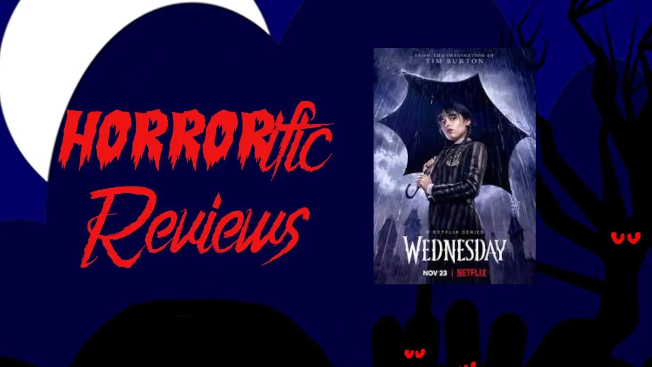 HORRORific Reviews - Wednesday