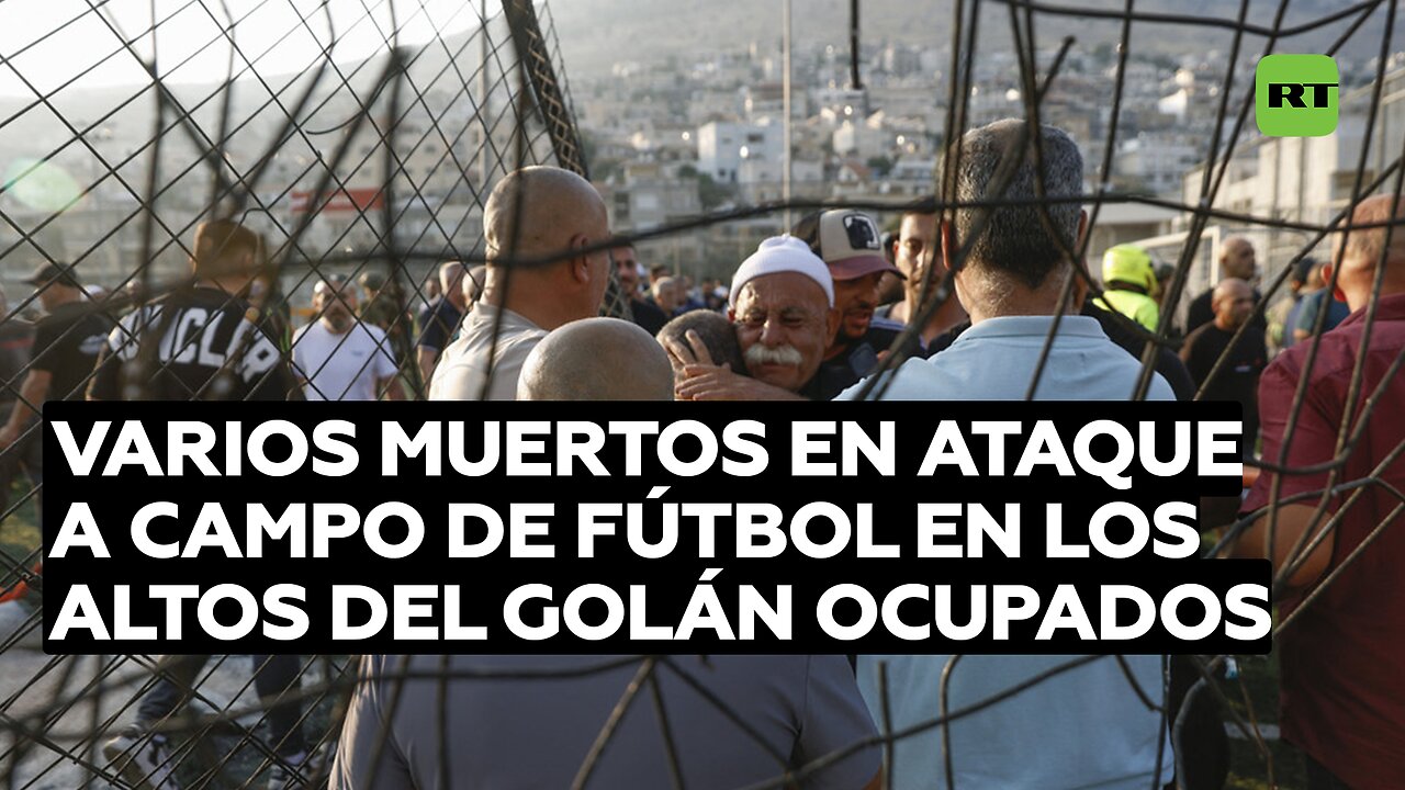 Varios muertos en un ataque contra un campo de fútbol en los Altos del Golán ocupados