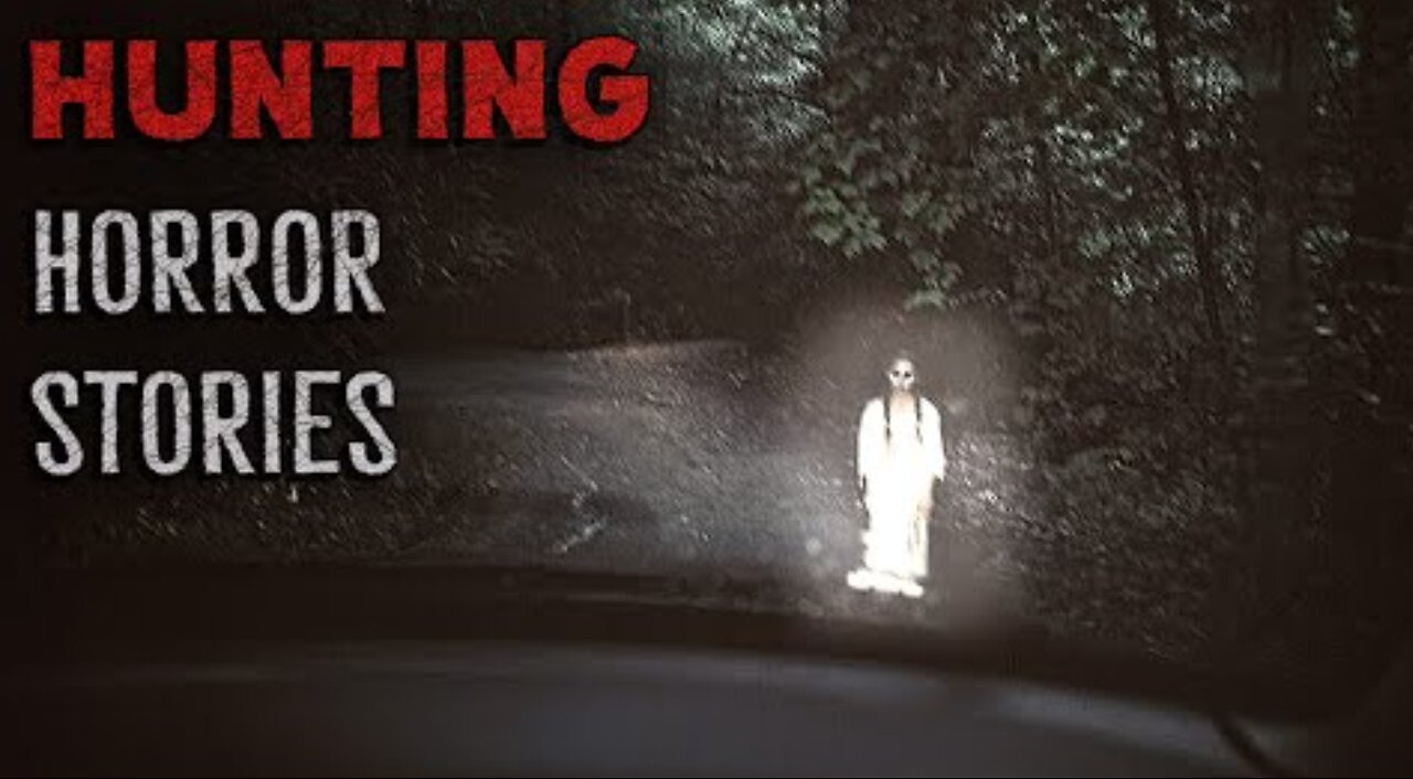 4 Scary TRUE Hunting Horror Stories