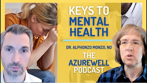 AzureWell Podcast | Ep. 3 | Mental Health Mastery