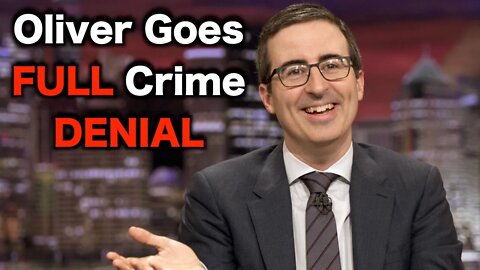 John Oliver FAILS On Crime