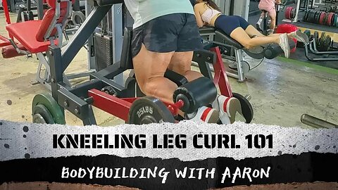 Kneeling leg curl 101