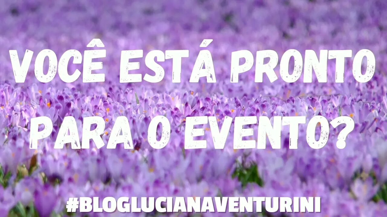 Você está pronto para o evento? #lucianaventurini #vivermelhor #silvioalbuquerque