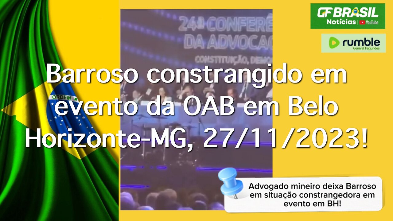 Barroso constrangido em evento da OAB em Belo Horizonte-MG, 27/11/2023!