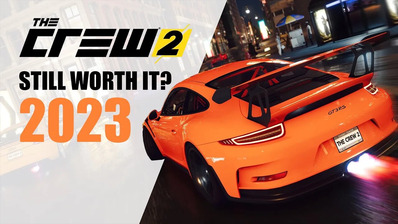 The Crew 2 - Is it still worth it in 2023?