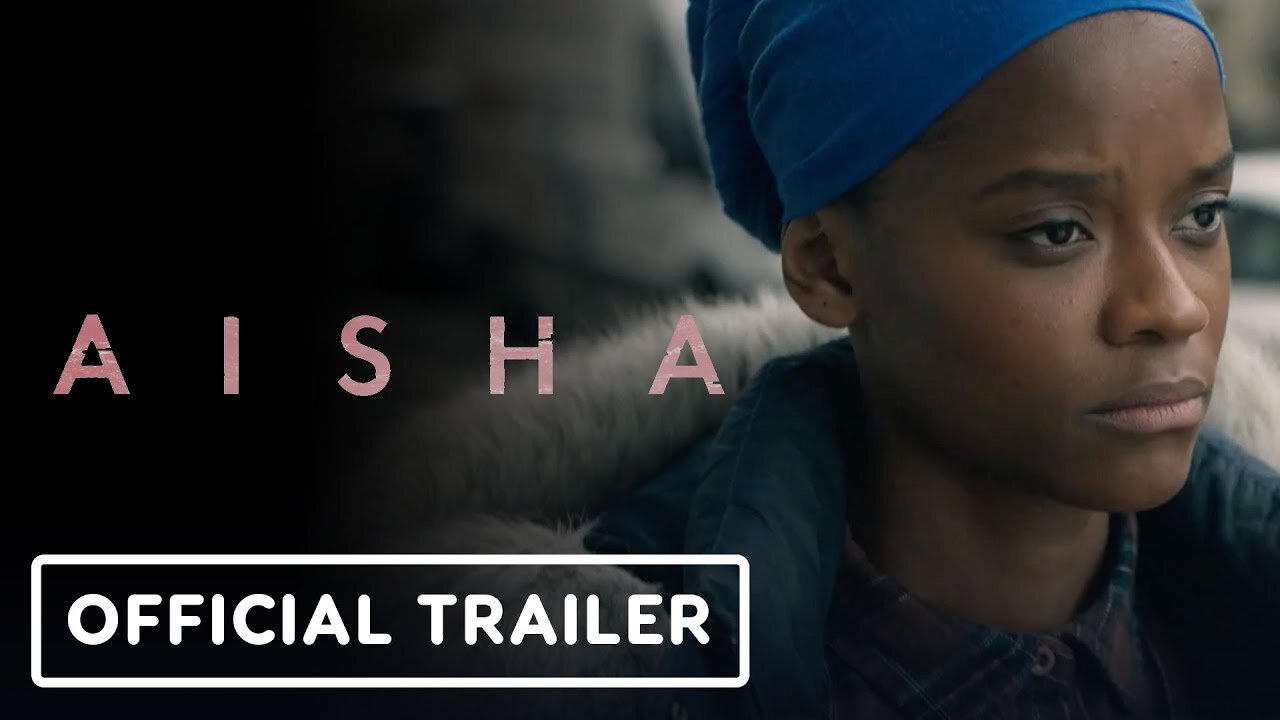 Aisha - Official Trailer