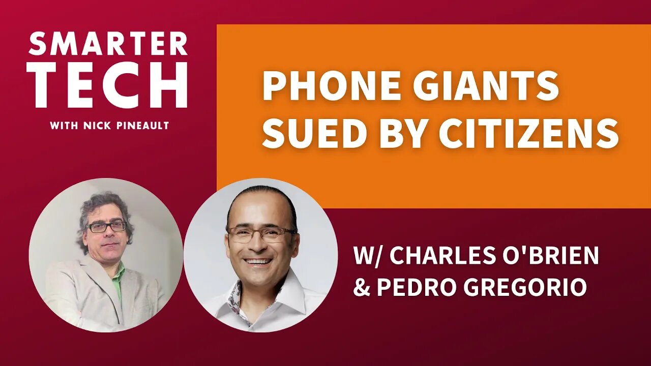 Citizens Sue Phone Companies: Critical Legal Update w/ Charles O'Brien & Pedro Gregorio