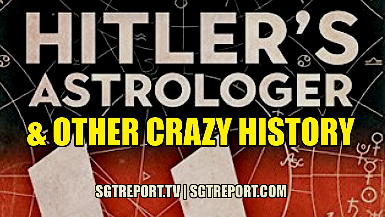 HITLER'S ASTROLOGER & OTHER CRAZY HISTORY!