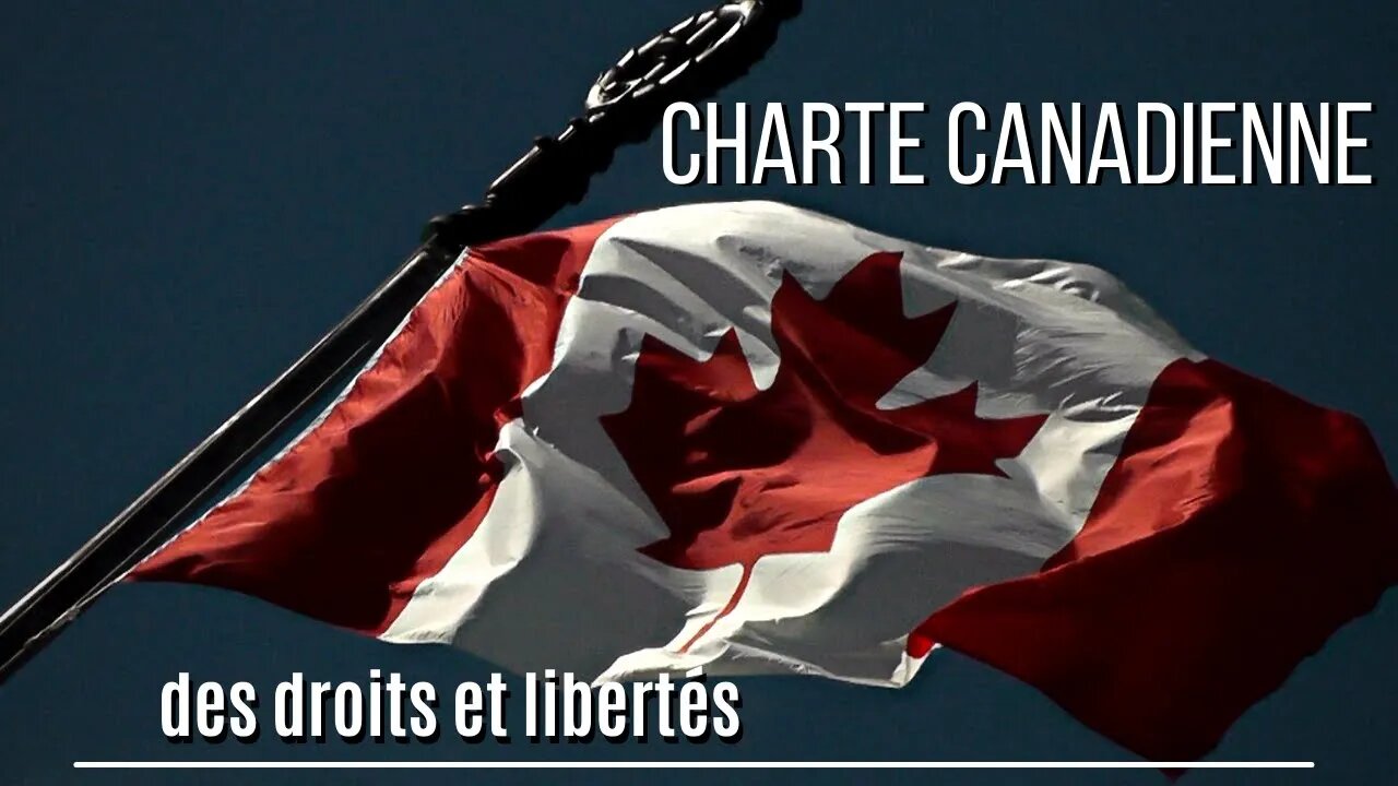 La Charte canadienne des droits et libertés (Audio)