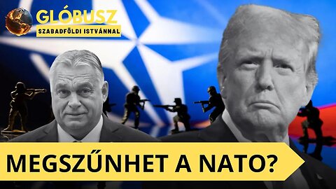 NATO munkatárs: Feloszlatná Trump a NATO-t? - Szabadföldi István