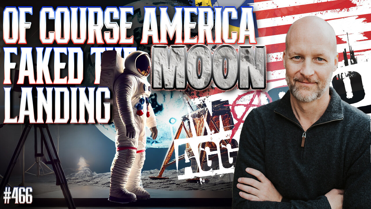 #466: Of Course America Faked The Moon Landing (Clip)