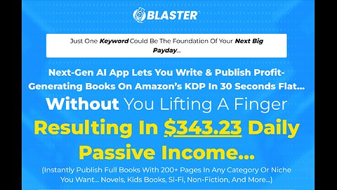 Blaster Review: AI-powered automation for profitable KDP publishing, day in and day out.