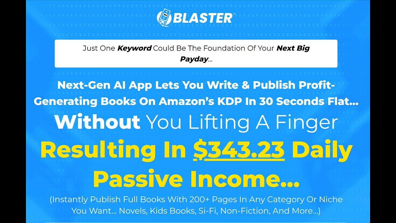 Blaster Review: AI-powered automation for profitable KDP publishing, day in and day out.
