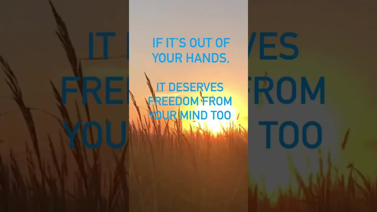 Don’t stress yourself out for the things that you can’t control.