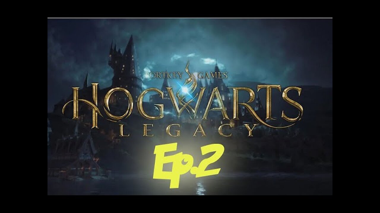 Ghost Chase & 1st Class!! Ep.2 Hogwarts Legacy