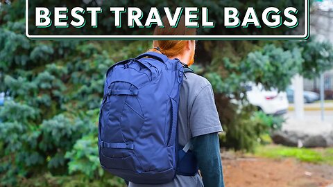 Best Travel Backpack for One Bag Travel in 2024.