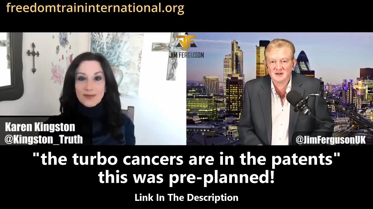 Karen Kingston - "the turbo cancers are in the patents" this was pre-planned!