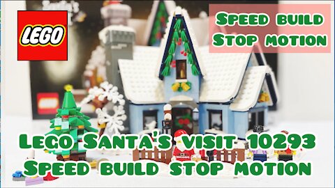 Lego Santa's Visit 2021 Speed Build Stop Motion | Lego 10293 Speed Build | Lego Christmas 2021