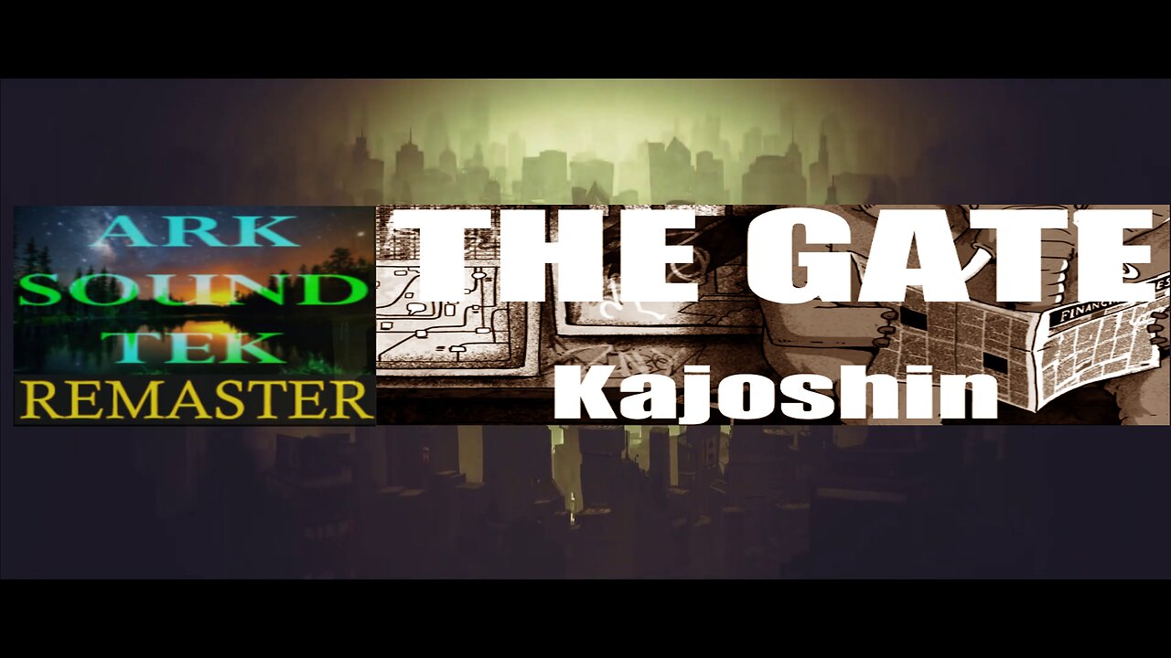 Kajoshin - The Gate - rumblemaster by arksoundtek 2024