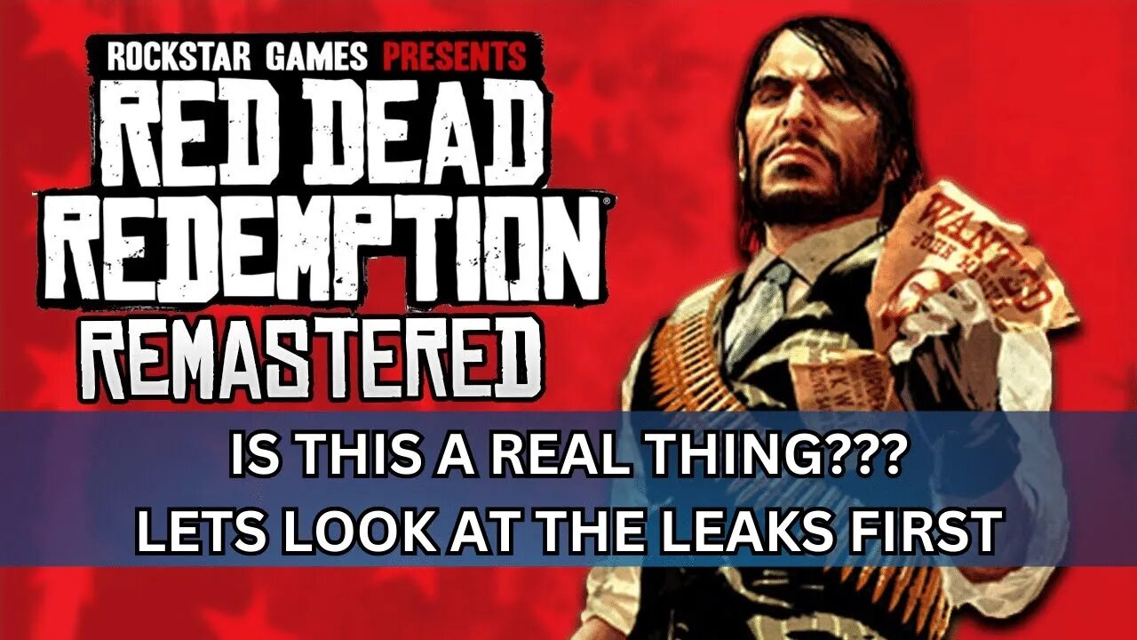 Red Dead Redemption Remaster on the Way?