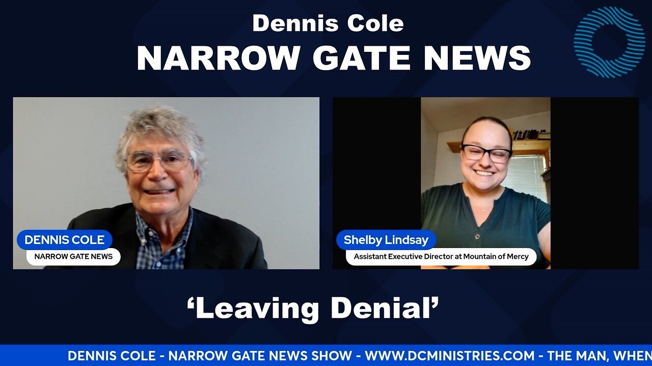 'LEAVING DENIAL' Dennis Cole - Narrow Gate News