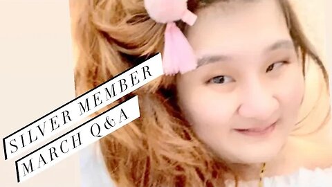 Q&A MARCH 2020 FOR SILVER MEMBER 2020 --- FRANSISCA SIM