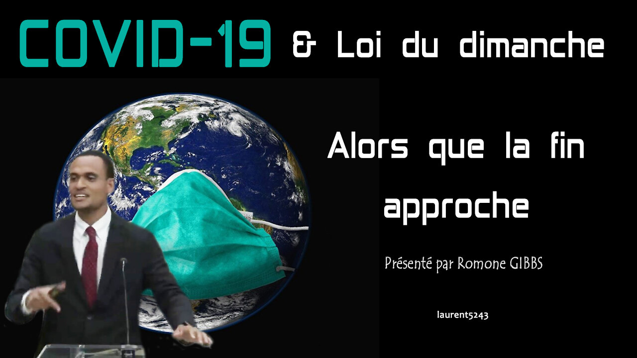 Alors que la fin approche-Romone Gibbshttps://rumble.com/account/content?type=all#