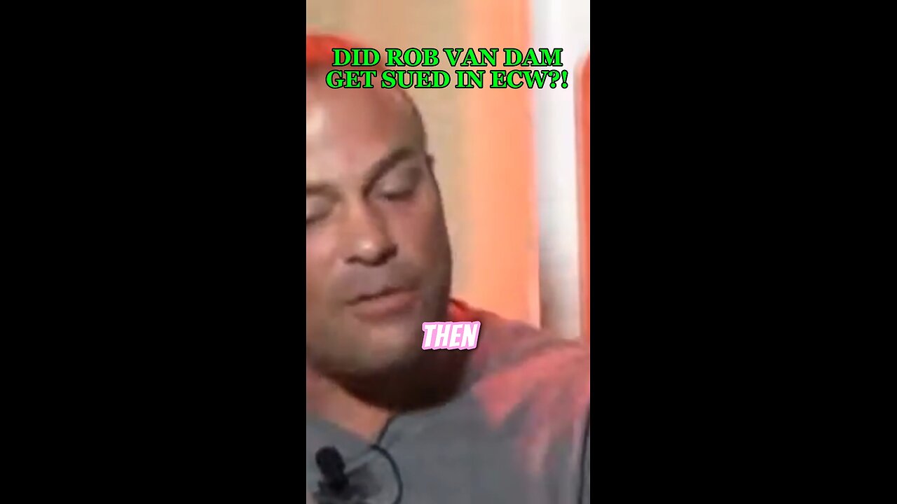 DID ROB VAN DAMN GET SUED IN ECW?!