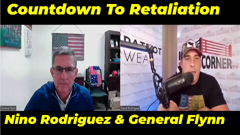 Nino Rodriguez & General Flynn Nov 17: Democrats Shell Shocked - Countdown To Retaliation