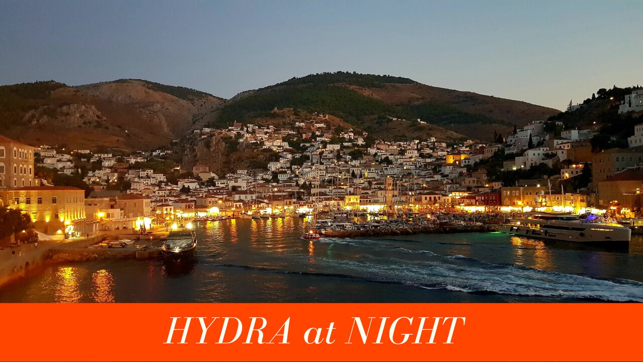 HYDRA (Greece): Episode 3 - Hydra town at night with donkey ride