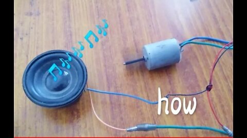 New experiment with dc motor How to motor sound in speaker