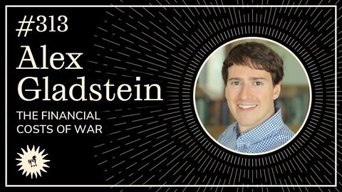 #313: The financial costs of war with Alex Gladstein