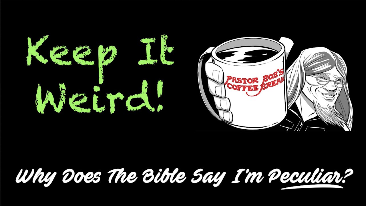 KEEP IT WEIRD! / PB’s Coffee Break