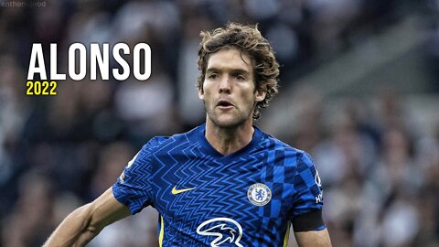 Marcos Alonso ➤ Best Skills Of Season 21/22