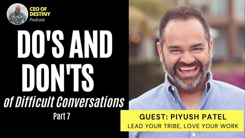 Do's and Don'ts of Difficult Conversations Part 7