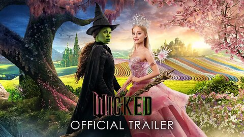 Wicked - Official Trailer 2 | Cynthia Erivo, Ariana Grande